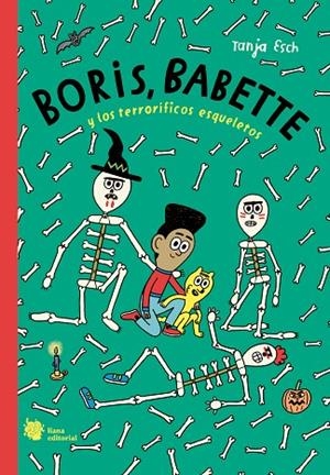 BORIS, BABETTE Y LOS TERRORÍFICOS ESQUELETOS | 9788412680898 | ESCH, TANJA | Cooperativa Cultural Rocaguinarda