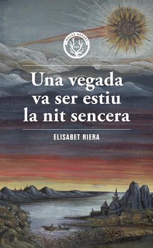 VEGADA VA SER ESTIU LA NIT SENCERA, UNA | 9788412662467 | RIERA, ELISABET | Cooperativa Cultural Rocaguinarda