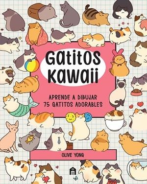 GATITOS KAWAII | 9791259572912 | YONG, OLIVE | Cooperativa Cultural Rocaguinarda