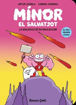 MÍNOR EL SALVATJOT Nº 01. LA MALEDICCIÓ DE BAHLFAGOR | 9788411409759 | LAPERLA, ARTUR | Cooperativa Cultural Rocaguinarda
