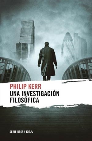 INVESTIGACIÓN FILOSÓFICA, UNA | 9788411323482 | KERR, PHILIP | Cooperativa Cultural Rocaguinarda