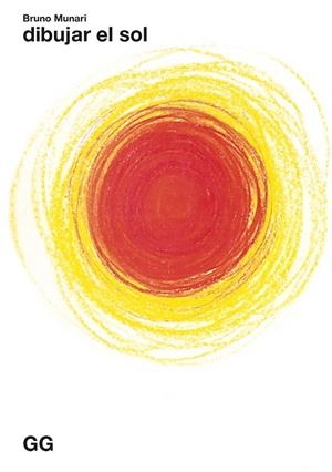 DIBUJAR EL SOL | 9788425234781 | MUNARI, BRUNO | Cooperativa Cultural Rocaguinarda