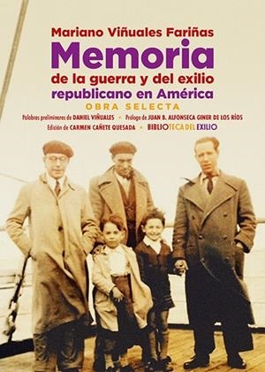 MEMORIA DE LA GUERRA Y DEL EXILIO REPUBLICANO EN AMÉRICA | 9788419791757 | VIÑUALES FARIÑA, MARIANO | Cooperativa Cultural Rocaguinarda