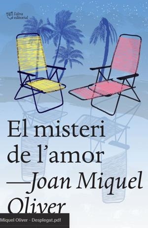 MISTERI DE L'AMOR, EL | 9788412659665 | OLIVER RIPOLL, JOAN MIQUEL | Cooperativa Cultural Rocaguinarda