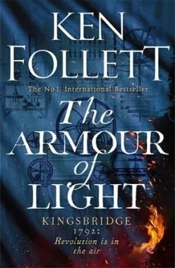 ARMOUR OF LIGHT, THE | 9781447278832 | FOLLETT, KEN | Cooperativa Cultural Rocaguinarda
