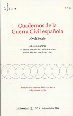 CUADERNOS DE LA GUERRA CIVIL ESPAÑOLA | 9788498288872 | BESSIE, ALVAH | Cooperativa Cultural Rocaguinarda