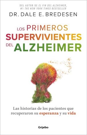 PRIMEROS SUPERVIVIENTES DEL ALZHÉIMER, LOS | 9788425364327 | BREDESEN, DR. DALE E. | Cooperativa Cultural Rocaguinarda