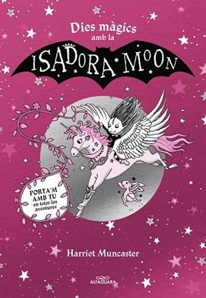 DIES MÀGICS AMB LA ISADORA MOON | 9788419507440 | MUNCASTER, HARRIET | Cooperativa Cultural Rocaguinarda