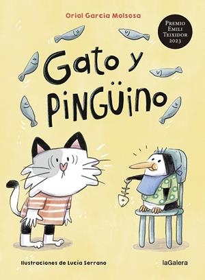 GATO Y PINGÜINO | 9788424674847 | GARCIA MOLSOSA, ORIOL | Cooperativa Cultural Rocaguinarda