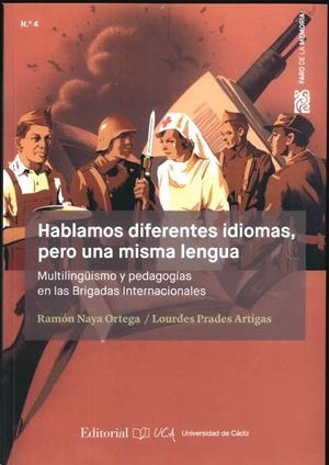 HABLAMOS DIFERENTES IDIOMAS, PERO UNA MISMA LENGUA | 9788498288612 | PRADES ARTIGAS, LOURDES/NAYA ORTEGA, RAMÓN | Cooperativa Cultural Rocaguinarda