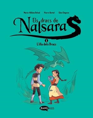 DRACS DE NALSARA, ELS. 1  L'ILLA DELS DRACS | 9788419183415 | DELVAL, MARIE-HÉLÈNE/OERTEL, PIERRE | Cooperativa Cultural Rocaguinarda