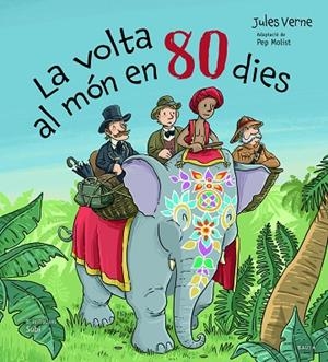 VOLTA AL MÓN EN 80 DIES, LA | 9788447951260 | VERNE, JULES | Cooperativa Cultural Rocaguinarda