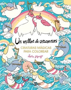 MILLÓN DE UNICORNIOS, UN | 9788401034176 | MAYO, LULU | Cooperativa Cultural Rocaguinarda