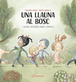 LLAUNA AL BOSC, UNA  | 9788419401748 | ISERN IÑIGO, SUSANNA | Cooperativa Cultural Rocaguinarda