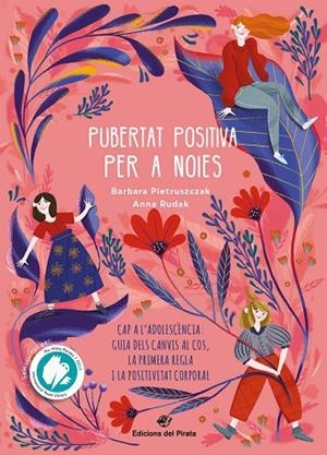 PUBERTAT POSITIVA PER A NOIES - CAP A L'ADOLESCÈNCIA | 9788417207991 | PIETRUSZCZAK, BÁRBARA | Cooperativa Cultural Rocaguinarda
