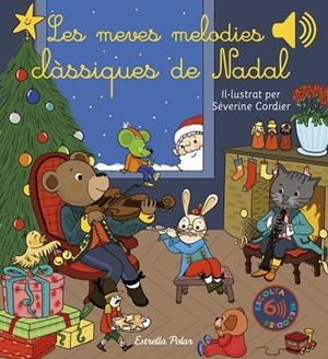 MEVES MELODIES CLÀSSIQUES DE NADAL, LES | 9788413892863 | CORDIER, SÉVERINE | Cooperativa Cultural Rocaguinarda