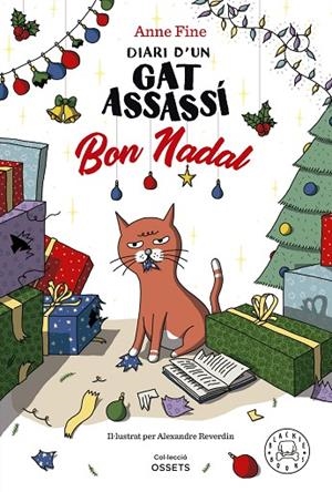 DIARI D'UN GAT ASSASSÍ. BON NADAL | 9788419654588 | FINE, ANNE | Cooperativa Cultural Rocaguinarda