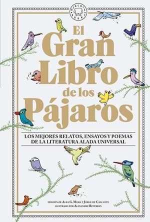 GRAN LIBRO DE LOS PÁJAROS, EL | 9788419654540 | G. MORA, ALBA; DE CASCANTE, JORGE; REVERDIN, ALEXANDRE | Cooperativa Cultural Rocaguinarda