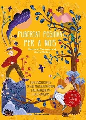 PUBERTAT POSITIVA PER A NOIS - CAP A L'ADOLESCÈNCIA | 9788417207984 | PIETRUSZCZAK, BÁRBARA | Cooperativa Cultural Rocaguinarda
