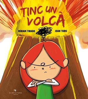 TINC UN VOLCÀ (ÀLBUM IL·LUSTRAT) | 9788418522031 | TIRADO, MÍRIAM | Cooperativa Cultural Rocaguinarda