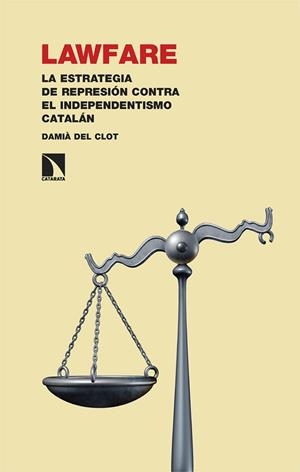 LAWFARE | 9788413525440 | DEL CLOT, DAMIÀ | Cooperativa Cultural Rocaguinarda
