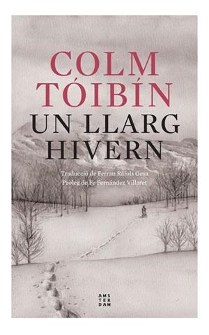 LLARG HIVERN, UN | 9788419960054 | TÓIBÍN, COLM | Cooperativa Cultural Rocaguinarda