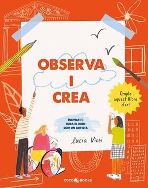 OBSERVA I CREA | 9788412723687 | VINTI, LUCIA | Cooperativa Cultural Rocaguinarda