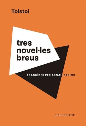 TRES NOVEL·LES BREUS | 9788473294201 | TOLSTOI, LEV | Cooperativa Cultural Rocaguinarda