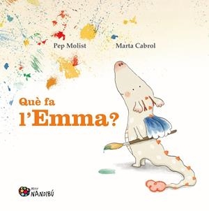 QUÈ FA L'EMMA? | 9788413034966 | MOLIST SADURNÍ, PEP/CABROL ESPINAL, MARTA | Cooperativa Cultural Rocaguinarda