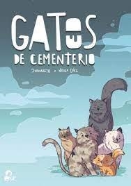 GATOS DE CEMENTERIO | 9788412637854 | JUANARETE; DIEZ, NEREA | Cooperativa Cultural Rocaguinarda