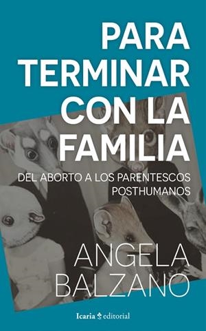 PARA TERMINAR CON LA FAMILIA | 9788418826740 | BALZANO, ANGELA | Cooperativa Cultural Rocaguinarda