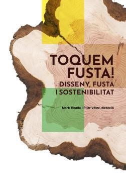 TOQUEM FUSTA | 9788419094995 | BOADA JUNCÀ, MARTÍ/VÉLEZ VICENTE, PILAR | Cooperativa Cultural Rocaguinarda