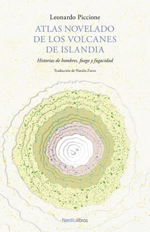 ATLAS NOVELADO DE LOS VOLCANES DE ISLANDIA | 9788419735690 | PICCIONE, LEONARDO | Cooperativa Cultural Rocaguinarda