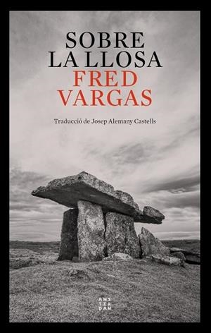 SOBRE LA LLOSA | 9788417918972 | VARGAS, FRED | Cooperativa Cultural Rocaguinarda