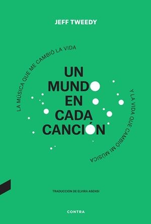 MUNDO EN CADA CANCIÓN, UN | 9788418282997 | TWEEDY, JEFF | Cooperativa Cultural Rocaguinarda