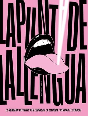 PUNTA DE LA LLENGUA, LA 2 | 9788419259615 | LA PUNTA DE LA LLENGUA | Cooperativa Cultural Rocaguinarda
