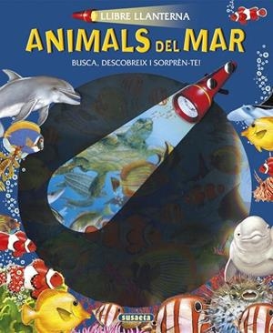 ANIMALS DEL MAR | 9788467745375 | SUSAETA, EQUIP | Cooperativa Cultural Rocaguinarda