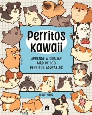 PERRITOS KAWAII | 9791259572899 | YONG, OLIVE | Cooperativa Cultural Rocaguinarda