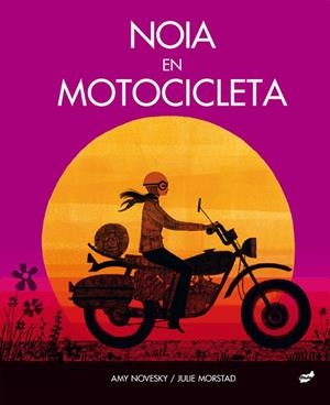 NOIA EN MOTOCICLETA | 9788418702167 | NOVESKY, AMY | Cooperativa Cultural Rocaguinarda