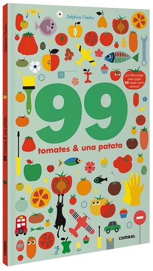 99 TOMATES Y 1 PATATA | 9788491016250 | CHEDRU, DELPHINE | Cooperativa Cultural Rocaguinarda