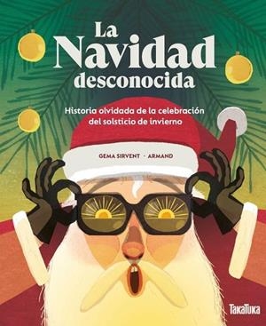 NAVIDAD DESCONOCIDA, LA | 9788418821660 | SIRVENT, GEMA; ARMAND | Cooperativa Cultural Rocaguinarda
