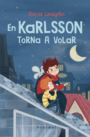 KARLSSON TORNA A VOLAR, EN  | 9788419475374 | LINDGREN, ASTRID | Cooperativa Cultural Rocaguinarda
