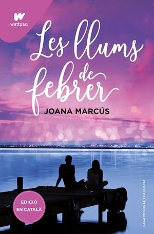 LLUMS DE FEBRER, LES (MESOS AMB TU 4) | 9788419421128 | MARCÚS, JOANA | Cooperativa Cultural Rocaguinarda