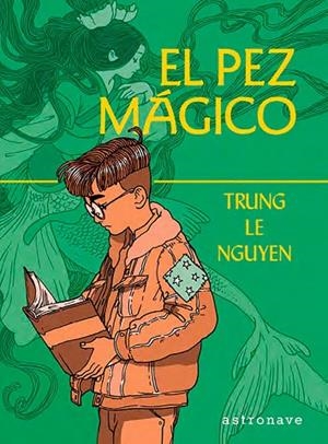 PEZ MAGICO, EL | 9788467966152 | TRUNG LE NGUYEN | Cooperativa Cultural Rocaguinarda