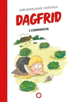 DAGFRID I COMPANYIA | 9788419401670 | MATHIEU-DAUDÉ, AGNÈS | Cooperativa Cultural Rocaguinarda