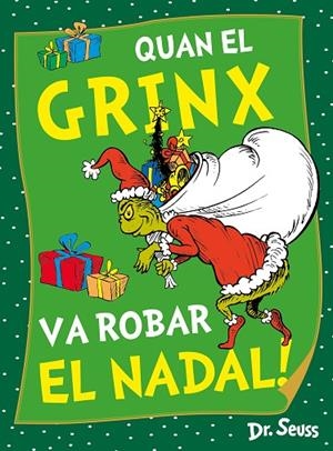 QUAN EL GRINX VA ROBAR EL NADAL! (DR. SEUSS) | 9788448867980 | DR. SEUSS | Cooperativa Cultural Rocaguinarda