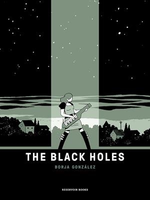 BLACK HOLES, THE (LAS TRES NOCHES 1) | 9788418897344 | GONZÁLEZ, BORJA | Cooperativa Cultural Rocaguinarda