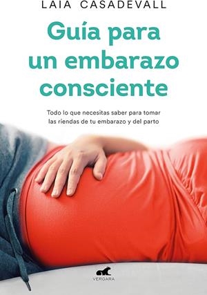 GUÍA PARA UN EMBARAZO CONSCIENTE | 9788418045462 | CASADEVALL, LAIA | Cooperativa Cultural Rocaguinarda