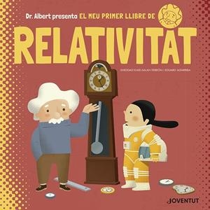 MEU PRIMER LLIBRE DE RELATIVITAT, EL | 9788426145628 | KAID-SALAH FERRÓN, SHEDDAD | Cooperativa Cultural Rocaguinarda