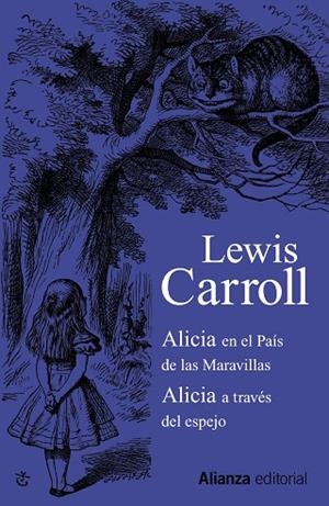 ALICIA EN EL PAÍS DE LAS MARAVILLAS / ALICIA A TRAVÉS DEL ESPEJO | 9788420610184 | CARROLL, LEWIS | Cooperativa Cultural Rocaguinarda
